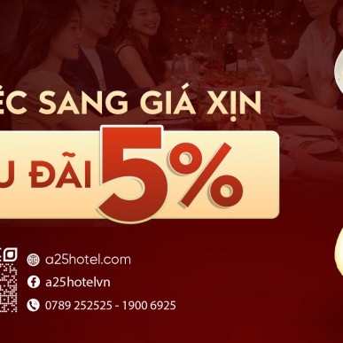 Tiệc sang giá xịn - Ưu đãi 5% tiền phòng