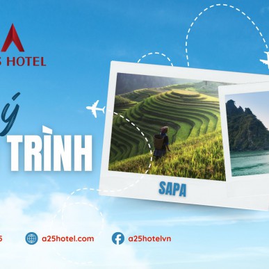 Gợi ý lịch trình du lịch Hạ Long – Sapa cùng A25 Hotel