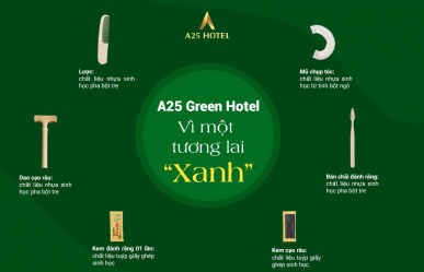 A25 Green Hotel – Hành trình nhỏ, ý nghĩa lớn