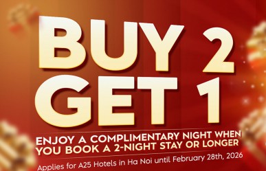 BUY 2 GET 1 – Stay 2 nights or more, get 1 night free at A25 Hotel Hanoi