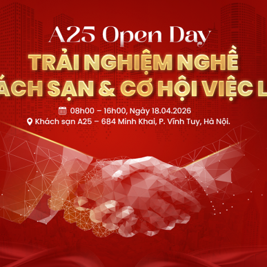 A25 Open Day 2026 – Experience the Hospitality Industry & Career Opportunities in Hanoi