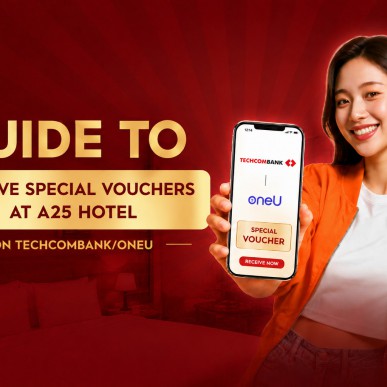 A25 Hotel Partners With Techcombank – Enjoy Up To 30% Off And Get An Extra Free Night Stay