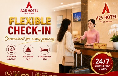 Khách sạn check-in linh hoạt – Thuận tiện cho mọi hành trình
