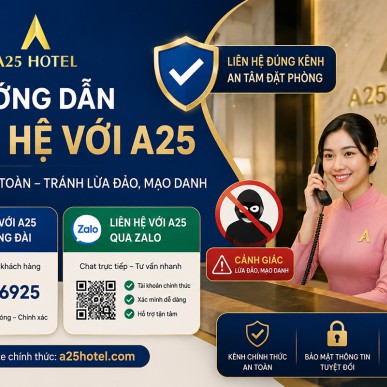 Hướng dẫn liên hệ với A25 chuẩn – Không bị nhầm với lừa đảo, mạo danh