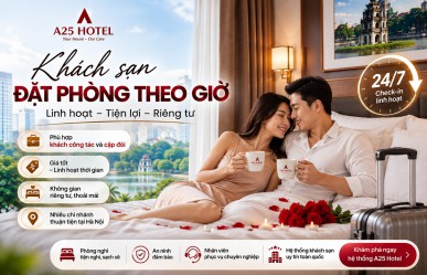 Khách sạn đặt phòng theo giờ – Linh hoạt, tiện lợi và riêng tư tại Hà Nội