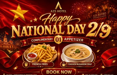 Celebrate Vietnam National Day: Enjoy A Complimentary Appetizer When Booking At A25 Hotel