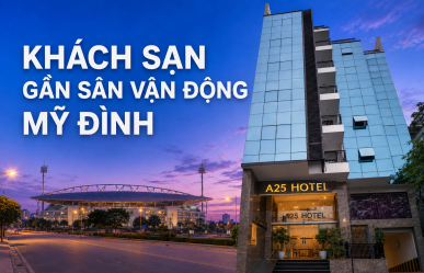 Hotels Near My Dinh National Stadium