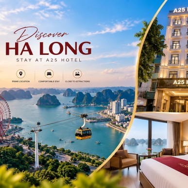 Khách sạn Bãi Cháy Hạ Long – Tận hưởng kỳ nghỉ trọn vẹn tại A25 Hotel