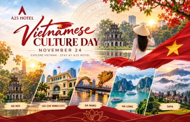 Vietnamese Culture Day November 24 – Discover Vietnam with A25 Hotel