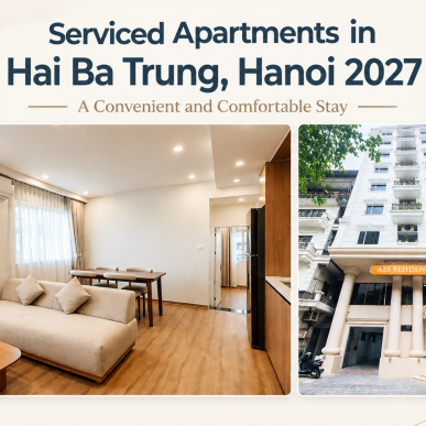 ​​​​​​​Serviced Apartments in Hai Ba Trung, Hanoi 2027: A Convenient and Comfortable Stay