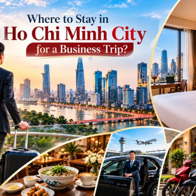 Where to Stay in Ho Chi Minh City for a Business Trip? A Convenient Stay with A25 Hotel